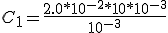 C_1=\frac{2.0*10^{-2}*10*10^{-3}}{10^{-3}}